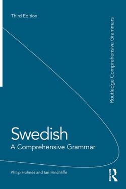 Swedish. A Comprehensive Grammar