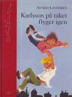 Karlsson pa taket flyger igen